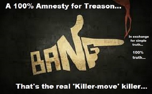 100 percent Treason Amnesty in exchange for truth 490
