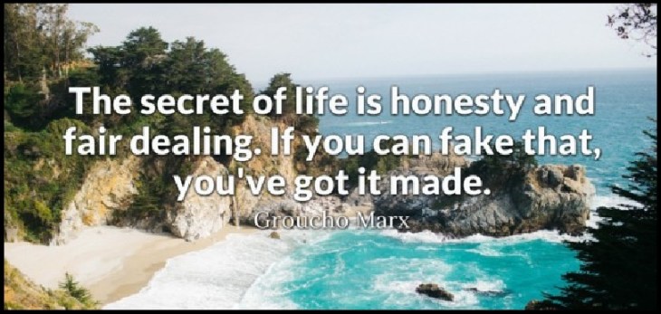 Groucho Marx quote honest and fair dealing