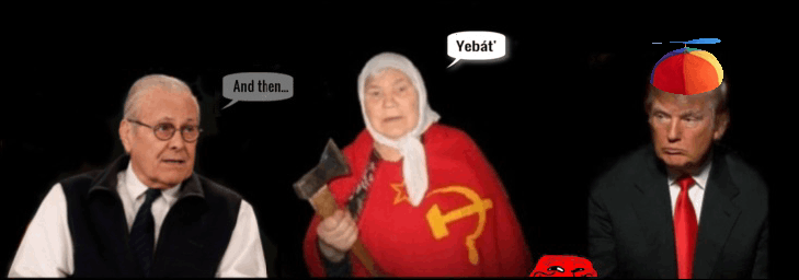 Rumsfeld fake Trump mother grin guy EDIT SUBTLE GIF