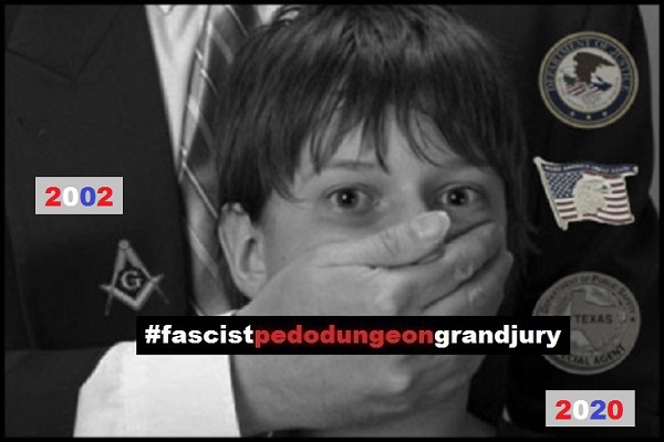 FASCIST PEDO DUNGEON GRAND JURY 2002 - 2020 x 600