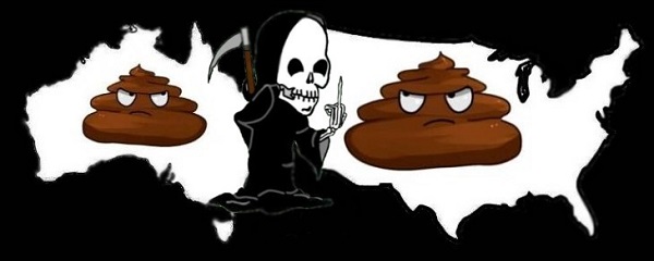 AUSTRALIA AND AMERICA Grim Reaper Full of Shit 600