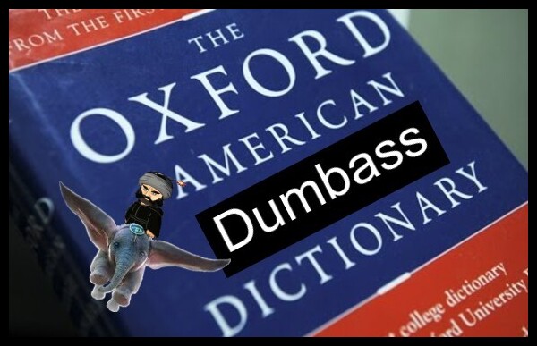 The Oxford American DUMBASS dictionary 600 Islam Dumbo 600 BORDER