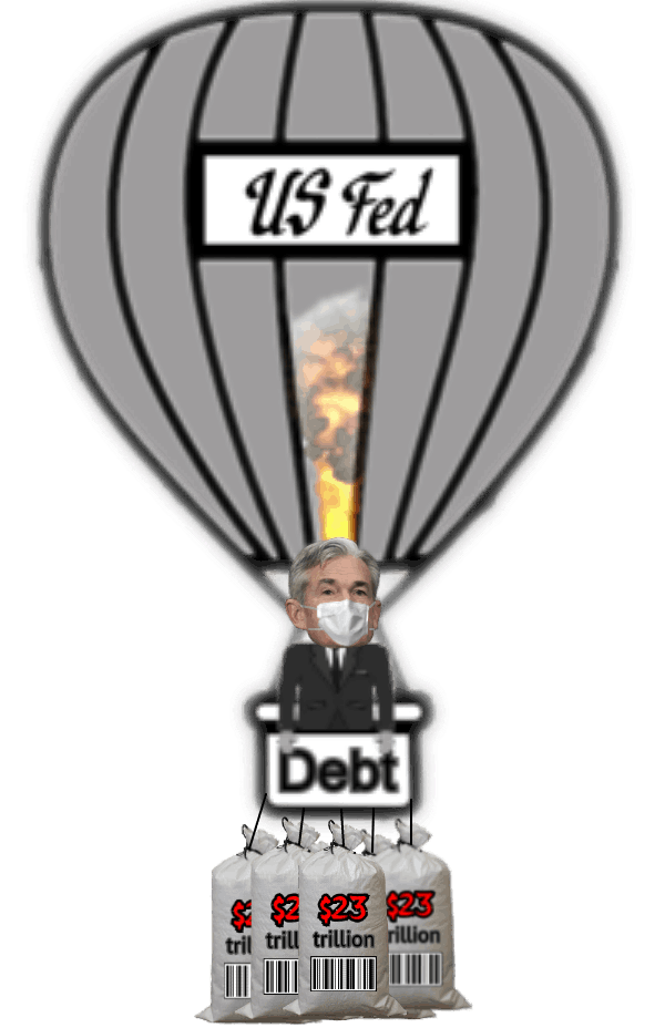 US Fed Powell FACE MASK 23 trillion dollar sandbags Debt Hot Air Balloon TRANS 600 LQ
